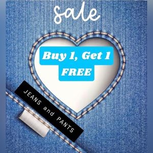 CLOSET CLEAR OUT: BOGO FREE PANTS/JEANS